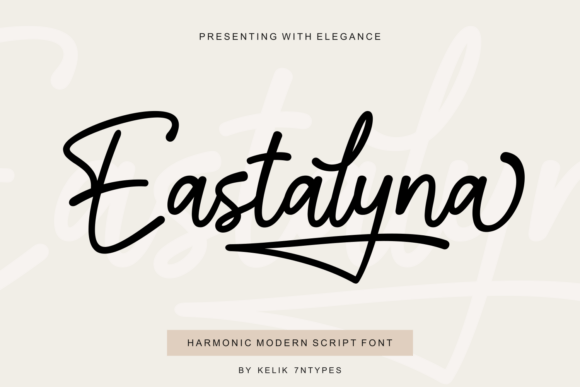 Eastalyna: A Modern Script Typeface for Editorial Design