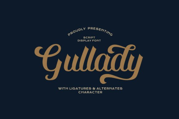 Gullady: The Vintage Script Font for Scroll-Stopping Campaigns