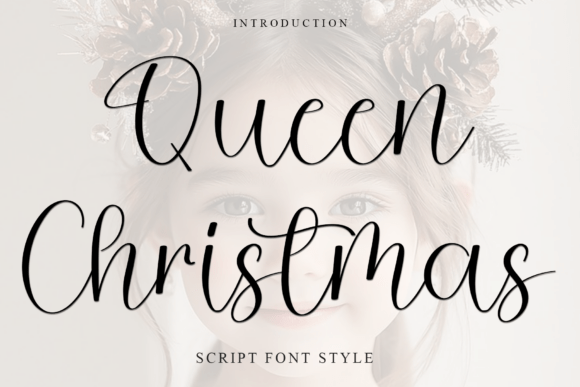 Queen Christmas: The Perfect Script Font for Festive Branding