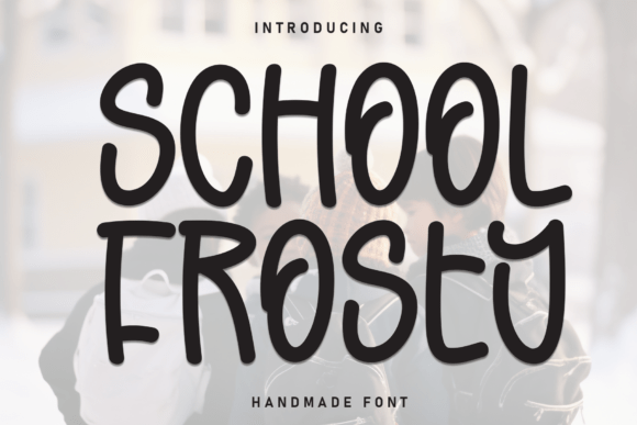 Why School Frosty Is the Perfect Display Font for Modern Web Design